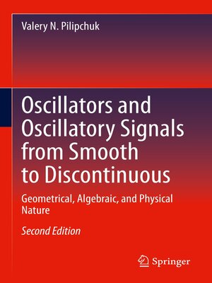 cover image of Oscillators and Oscillatory Signals from Smooth to Discontinuous